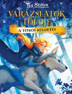 A titkos kuldetes - Varazslatok foldje