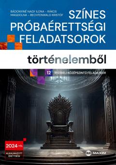 Szines probaerettsegi feladatsorok tortenelembol 