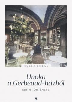 Unoka a Gerbeaud-hazbol