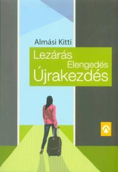 Lezaras, Elengedes, Ujrakezdes