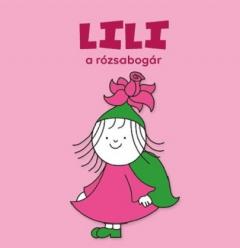 Lili, a rozsabogar