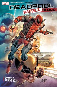 Deadpool: Badder Blood - Volume 1