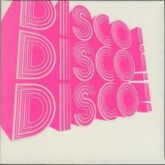 Disco! Disco! Disco!