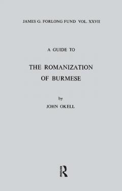 A Guide To The Romanization Of Burmese