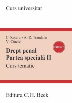 Drept penal. Partea speciala 2. Curs tematic Ed.7