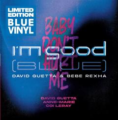  I’m Good (Blue) / Baby Don't Hurt Me (Blue Vinyl, 45 RPM)