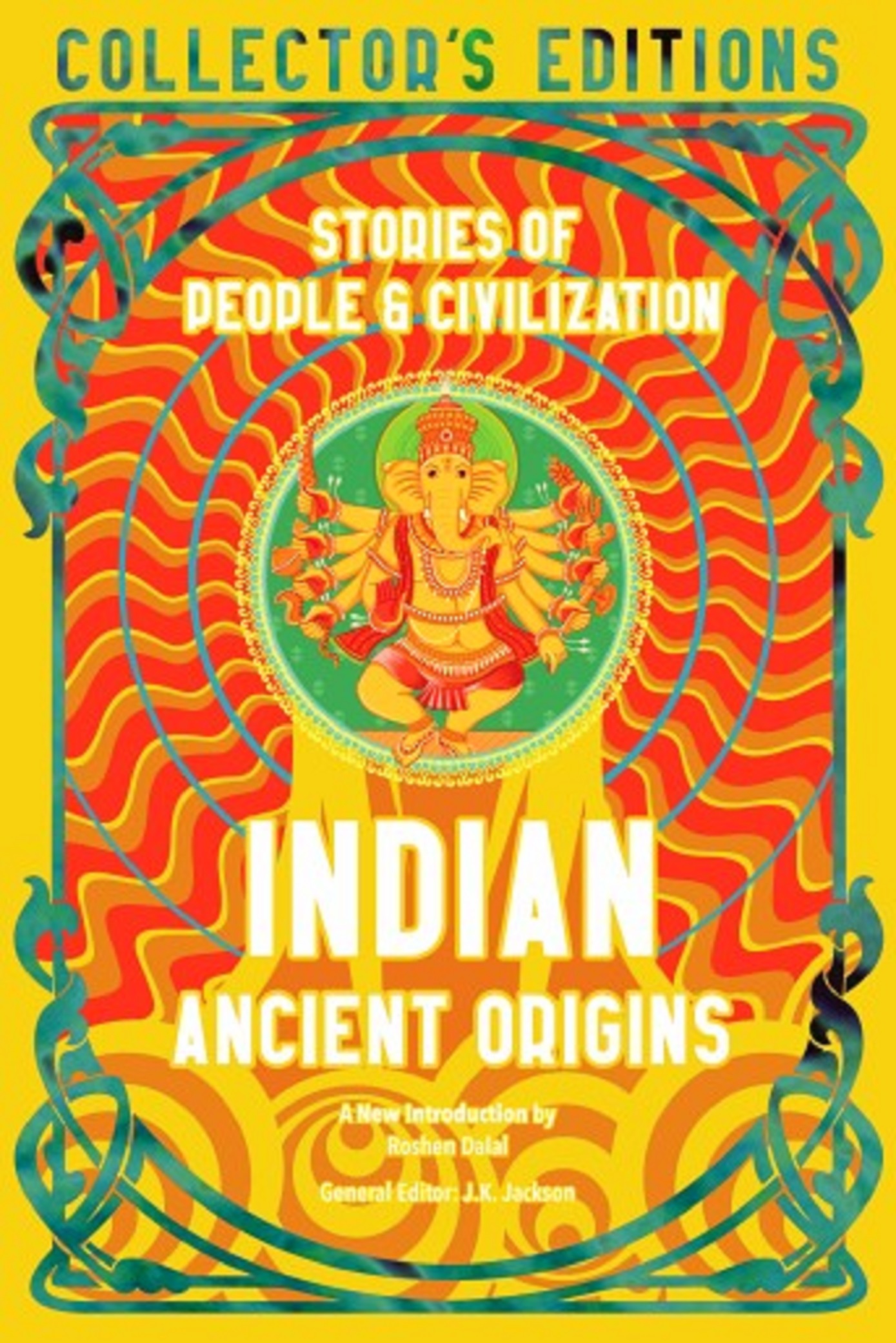 Indian Ancient Origins - Roshen Dalal, J.K. Jackson