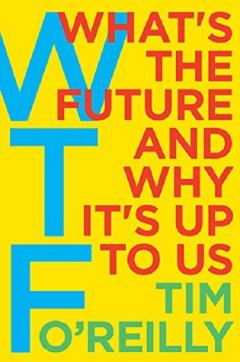  What's the Future and Why It's Up to Us 