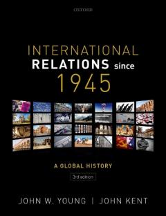 International Relations Since 1945 3e P