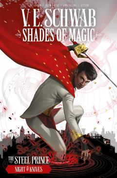 Shades of Magic - The Steel Prince: Night of Knives