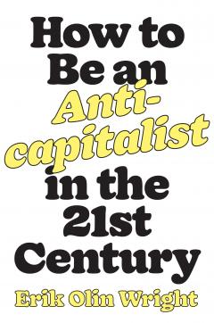 How to Be an Anticapitalist
