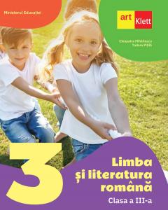 Limba si literatura romana. Clasa a III-a