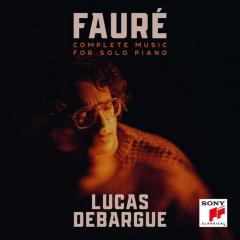 Faure: Complete Music for Solo Piano