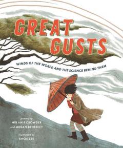 Coperta cărții Great Gusts: Winds of the World and the Science Behind Them