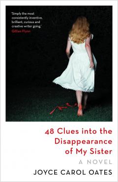 48 Clues Into the Disappearance of My Sister