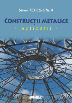 Constructii metalice. Aplicatii