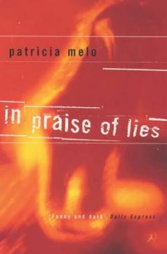 In Praise Of Lies