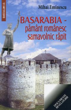Basarabia – pamant romanesc samavolnic rapit