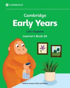 Coperta cărții Cambridge Early Years Let's Explore Learner's Book 3A