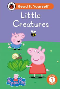 Little Creatures - Ladybird Readers - Level 1 Early Reader