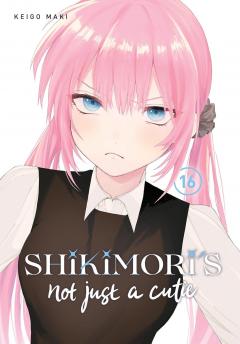 Shikimori's Not Just a Cutie - Volume 16