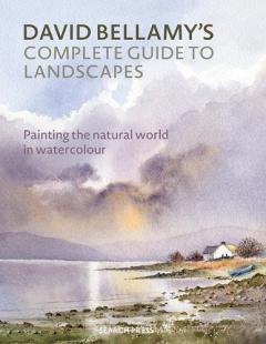 Coperta cărții David Bellamy’s Complete Guide to Landscapes