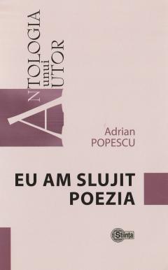 Eu am slujit poezia