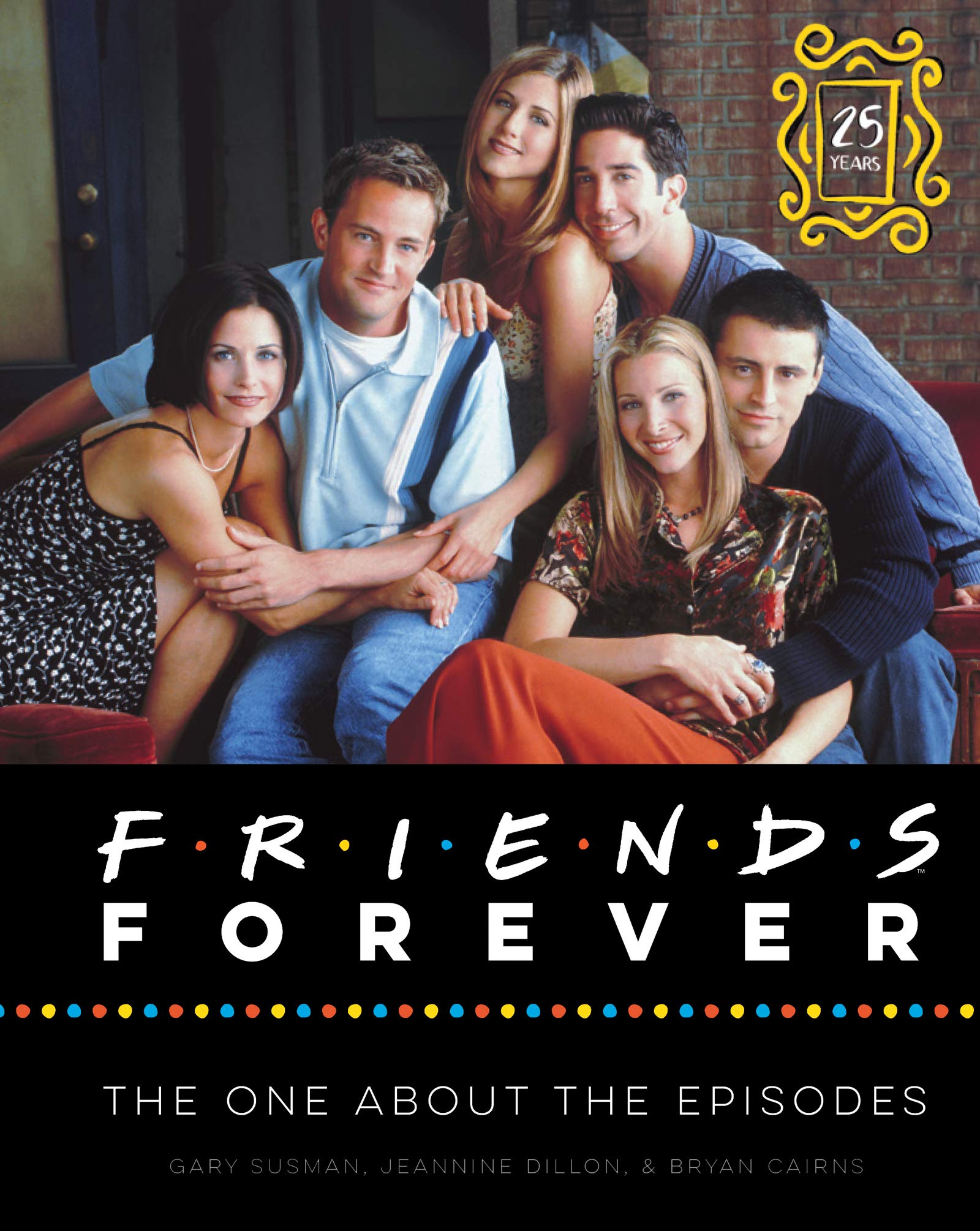 Friends forever [25th Anniversary Ed]