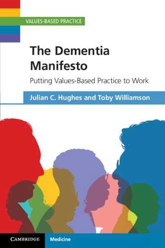 Values-Based Practice - Julian C. Hughes, Toby Williamson