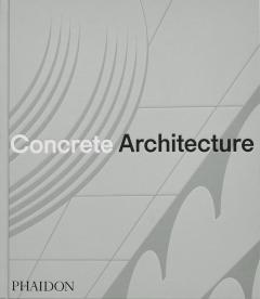 Coperta cărții Concrete Architecture