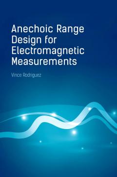 Anechoic Range Design For Electromagnetic Measurements