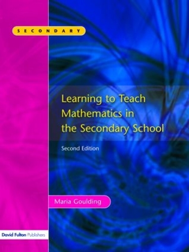 Maria Math Learning To Teach Mathematics - Maria Goulding