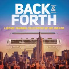 Back & Forth: A Decade Spanning Collection of Hip Hop and R&B