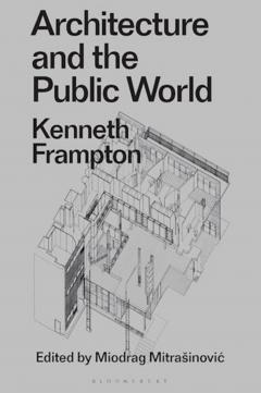 Architecture and the Public World