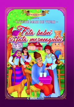 Fata babei si fata mosneagului