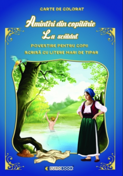 Amintiri din copilarie - La scaldat