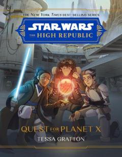 Coperta cărții Star Wars The High Republic: Quest For Planet X