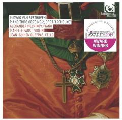 Beethoven: Piano Trios Op.70 No.2 & Op.97 'Archduke' (Faust, Melnikov, Queyras) Winner of the BBC Music Magazine Chamber Award 2015
