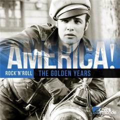 America! Rock' N' Roll - The Golden Years