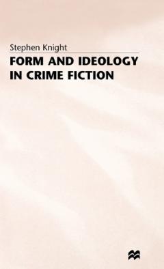 Form And Ideology In Crime Fiction