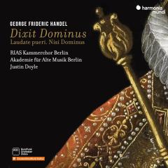 Georg Friedrich Handel: Dixit Dominus Laudate Pueri. Nisi Dominus