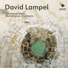 David Lampel: Orchestral Music