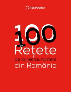 100 de retete de la restaurantele din Romania