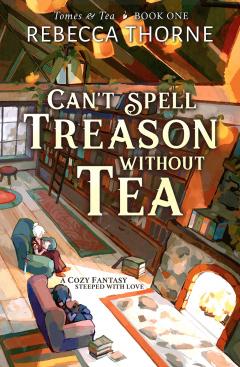 Can't Spell Treason Without Tea