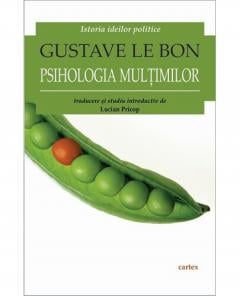 Psihologia multimilor Gustave Le Bon