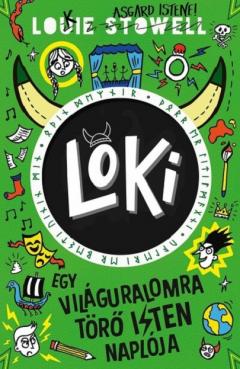 Loki - Egy vilaguralomra toro isten naploja