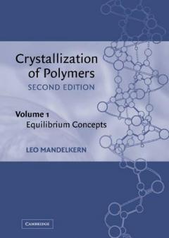 Crystallization Of Polymers: Volume 1, Equilibrium Concepts - Equilibrium Concepts