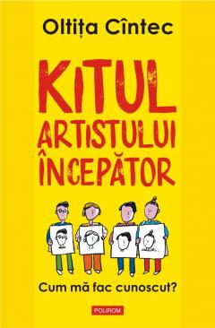 Kitul artistului incepator