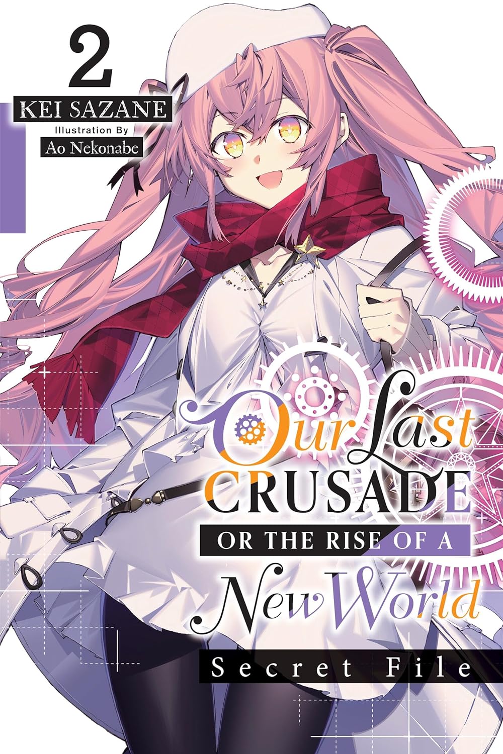 Our last crusade or the rise of a new world secret file light novel