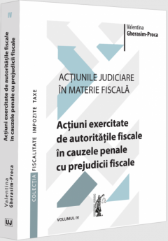 Actiunile judiciare in materie fiscala